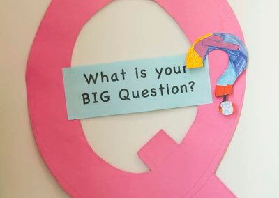 childrens artwork in the Rainbow Room, What is your BIG question?
